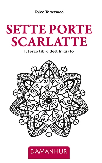 SETTE PORTE SCARLATTE - Il terzo libro dell'Iniziato - cover