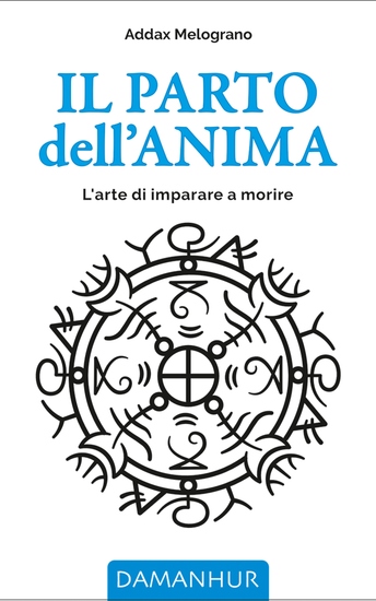 Il Parto dell’Anima - L'arte di imparare a morire - cover