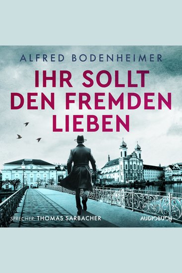 Ihr sollt den Fremden lieben - cover