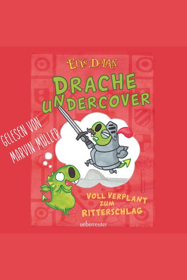 Drache Undercover - Voll verplant zum Ritterschlag - cover