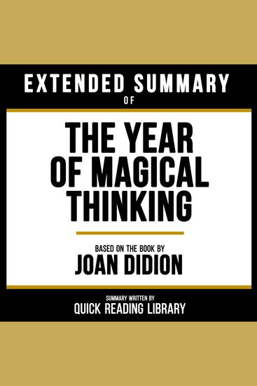 Extended Summary - The Year Of Magical Thinking - Based On The Book By Joan Didion - cover