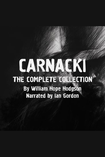 CARNACKI: The Complete Collection - cover