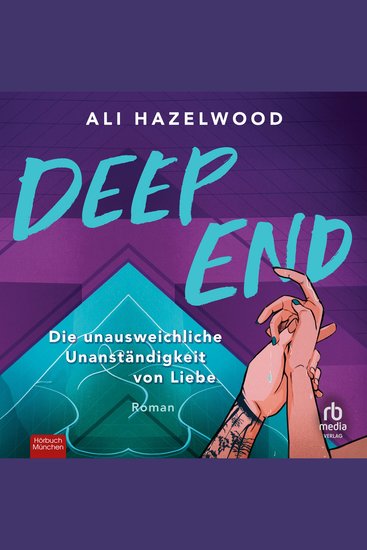 Deep End – Die unausweichliche Unanständigkeit von Liebe - Roman - cover