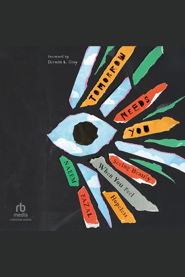 Tomorrow Needs You - Seeing Beauty When You Feel Hopeless - cover