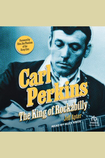 Carl Perkins - The King of Rockabilly - cover