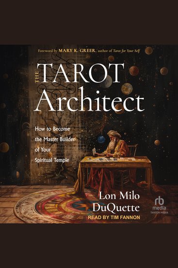 The Tarot Architect - How to Become the Master Builder of Your Spiritual Temple - cover