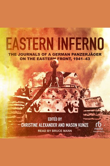 Eastern Inferno - The Journals of a German Panzerjäger on the Eastern Front 1941–43 - cover