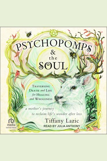 Psychopomps & the Soul - Traversing Death and Life for Healing and Wholeness - cover