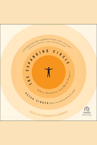 The Expanding Circle - Ethics Evolution and Moral Progress - cover