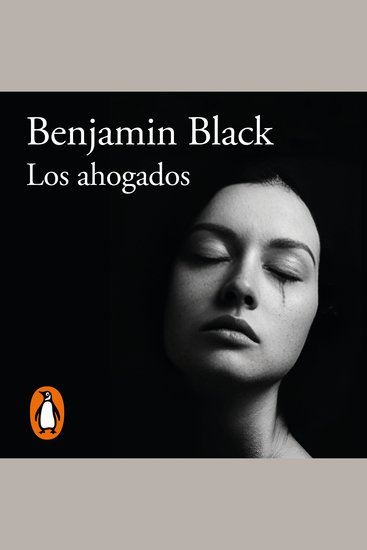 Los ahogados (Quirke & Strafford 2) - cover