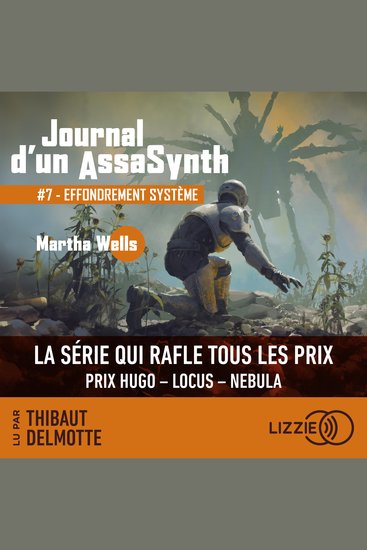 Journal d'un AssaSynth - Tome 7 : Effondrement système - Désormais une série Apple TV+ : Murderbot - Journal d'un AssaSynth - cover