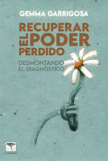 RECUPERAR EL PODER PERDIDO - Desmontando el diagnóstico - cover