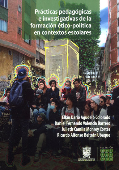 Prácticas pedagógicas e investigativas de la formación ético-política en contextos escolares - cover