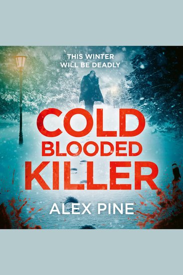 Cold Blooded Killer: the chilling NEW thriller you need for 2025 (DI James Walker series Book 6) - cover