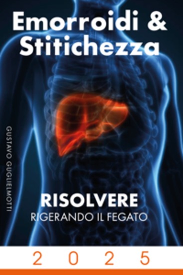 Emorroidi e Stitichezza - Risolvere Rigenerando il Fegato - cover