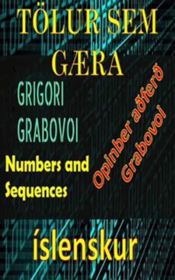 Tölur sem lækna opinbera aðferð Gregori Grabovoi - Bættu þig á öllum sviðum lífs þíns og laðaðu að þér allt sem þú vilt þora og leita hamingju og lífsfyllingar - cover