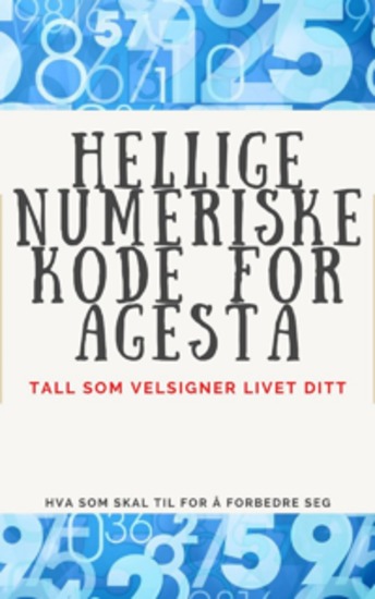 HELLIGE NUMERISKE KODE FOR AGESTA - Tall som velsigner livet ditt - cover