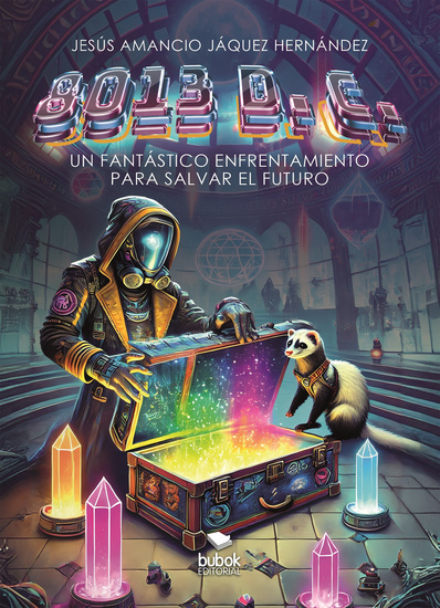 8013 d D - Un fantástico enfrentamiento para salvar el futuro - cover