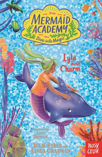 Mermaid Academy: Lyla and Charm - cover