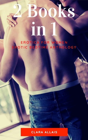 2 Books in 1 - Erotica for Women Erotic Bedtime Anthology - cover