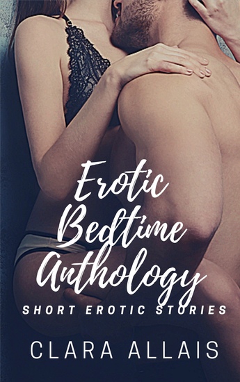 Erotic Bedtime Anthology - Short Erotic Stories - cover