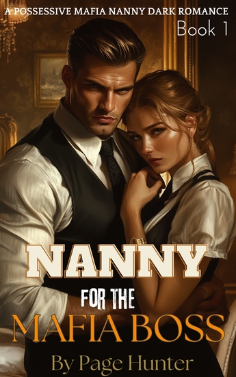 Nanny For The Mafia Boss - Pregnant With Italian Mafia Don's Baby(1 2) - cover