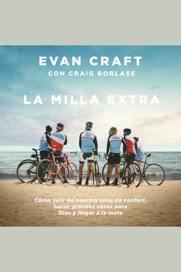 La milla extra - Cómo salir de nuestra zona de confort hacer grandes cosas para Dios y llegar a la meta - cover