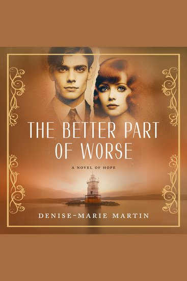 The Better Part of Worse - A Novel of Hope - cover