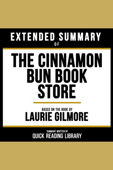 Extended Summary - The Cinnamon Bun Book Store - Based On The Book By Laurie Gilmore - cover