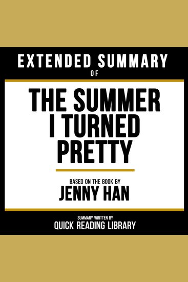 Extended Summary - The Summer I Turned Pretty - Based On The Book By Jenny Han - cover