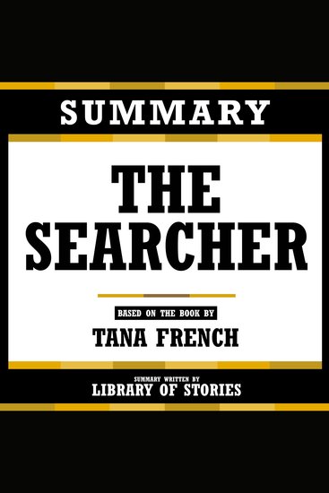 Summary - The Searcher - Based On The Book By Tana French - cover