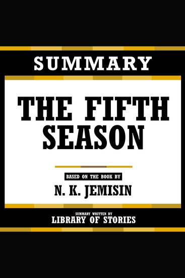 Summary - The Fifth Season - Based On The Book By N K Jemisin - cover