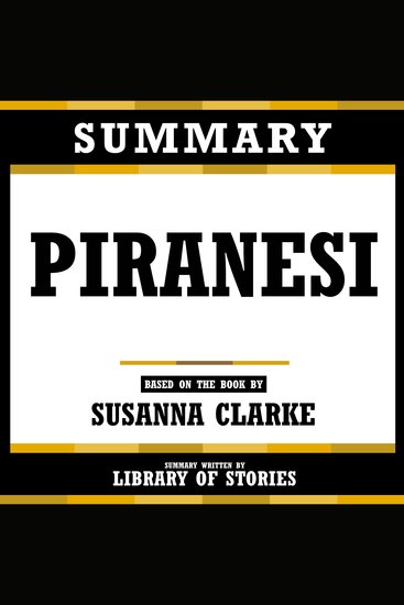 Summary - Piranesi - Based On The Book By Susanna Clarke - cover