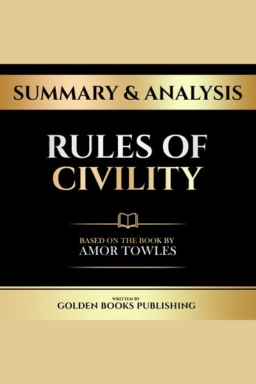 Summary & Analysis - Rules Of Civility - Based On The Book By Amor Towles - cover