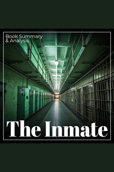 Inmate The: Book Summary & Analysis - cover