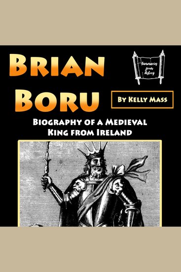 Brian Boru - Biography of a Medieval King from Ireland - cover