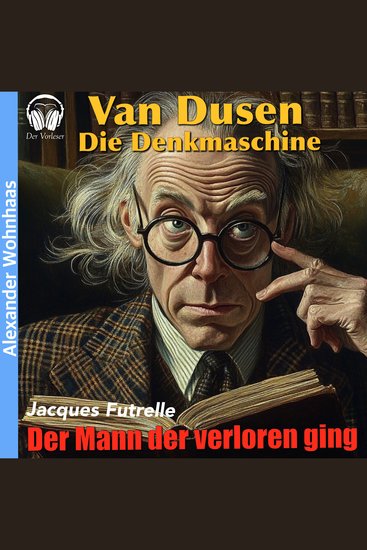 Van Dusen die Denkmaschine - Der Mann der verloren ging - cover