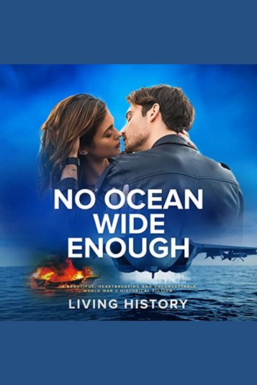 No Ocean Wide Enough - A beautiful heartbreaking and unforgettable World War 2 historical fiction - cover