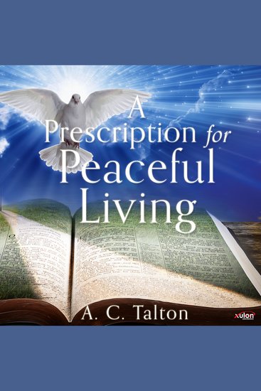 A Prescription for Peaceful Living - cover