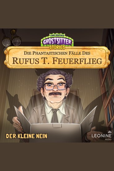 Die phantastischen Fälle des Rufus T Feuerflieg 25 - Der kleine Nein - cover