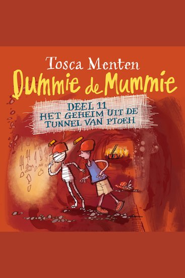 Dummie de mummie deel 11 - Het geheim uit de tunnel van Ptoeh - cover