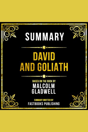Summary - David And Goliath - Based On The Book By Malcolm Gladwell - cover