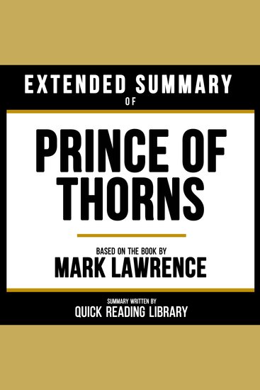 Extended Summary - Prince Of Thorns - Based On The Book By Mark Lawrence - cover