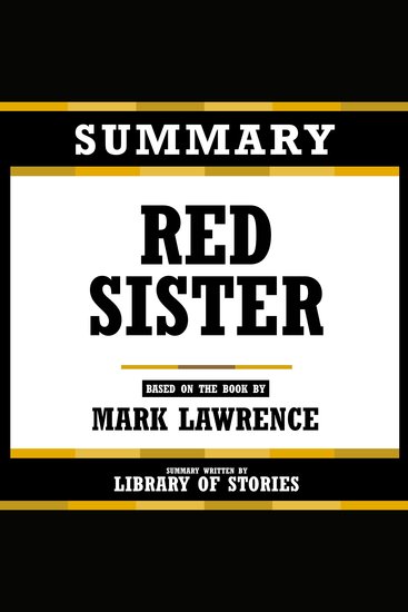 Summary - Red Sister - Based On The Book By Mark Lawrence - cover