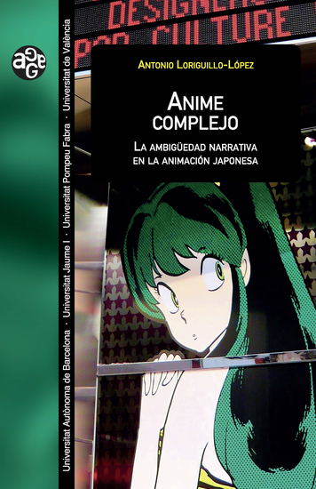 Anime complejo - La ambigüedad narrativa en la animación japonesa - cover