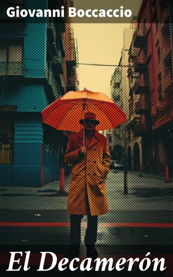 El Decamerón - Relatos renacentistas en tiempos de peste: una antología italiana - cover