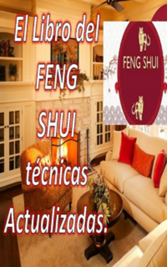 El Libro del FENG SHUI Técnicas actualizadas - Con este libro podrás llenar tu hogar de energía positiva y atraer la felicidad y la prosperidad - cover