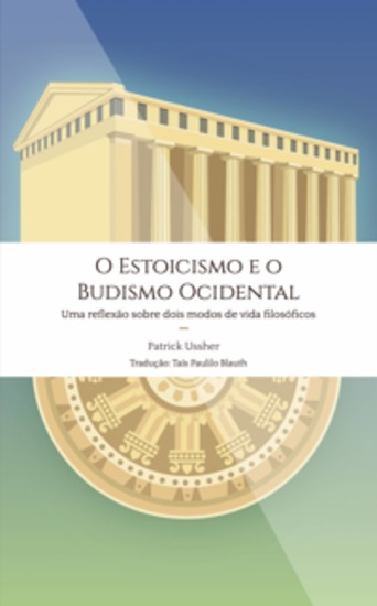 O Estoicismo E O Budismo Ocidental - cover
