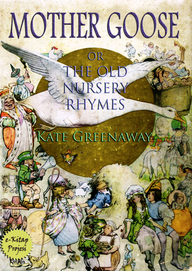 Mother Goose or the Old Nursery Rhymes - cover