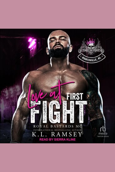 Love at First Fight - Royal Bastards MC: Huntsville Chapter - cover